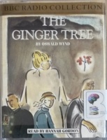 The Ginger Tree written by Oswald Wynd performed by Hannah Gordon on Cassette (Abridged)